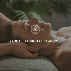 RAUHA - Rauhoita hermostosi